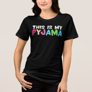 Das ist mein Pyjama - Lustiges Schlafdesign für di Tri-Blend Shirt