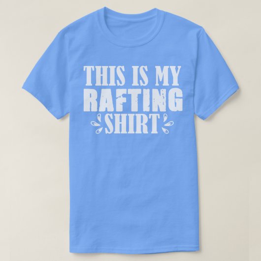 Das ist mein Rafting T-Shirt (Design vorne)