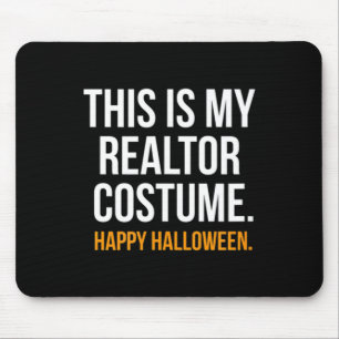 Das ist mein Realtor-Kostüm lustiges Halloween Mousepad