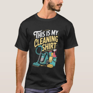 Das ist mein Reinigungshemd, Hausmeisterin Hausrei T-Shirt