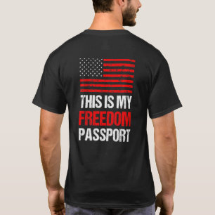 Das ist mein Reisepass Amerika Keine Impfung Stolz T-Shirt