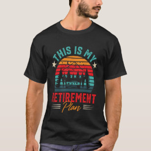 Das ist mein Rentenplan Wohnmobil RV Camping Ca T-Shirt