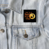 Das ist mein ruhendes Hexengesicht - lustiges Hall Button (Beispiel)