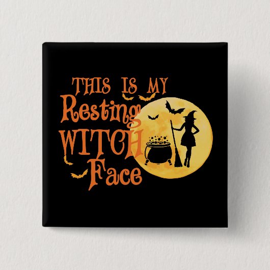 Das ist mein ruhendes Hexengesicht - lustiges Hall Button (Vorderseite)