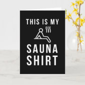 Das ist mein Sauna Shirt Wellness Karte (Gelbe Blume)