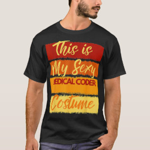 Das ist mein Sey Medical Coder Kostüm Halloween Pa T-Shirt