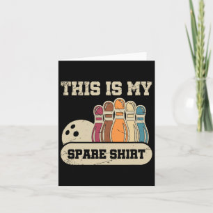 Das ist mein Shirt Bowling Alley Gutter Buttone B Karte