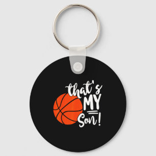 Das ist mein Sohn Basketball für Mama oder Papa T- Schlüsselanhänger