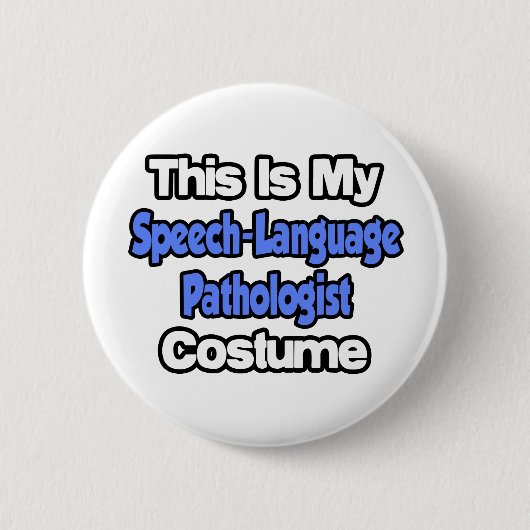 Das ist mein Sprach-Pathologen-Kostüm Button (Vorderseite)