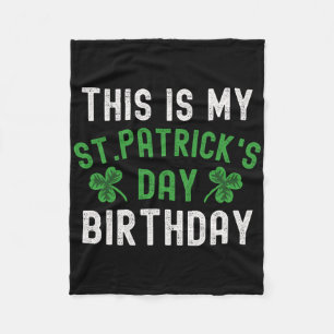 Das ist mein St. Patricks Day Geburtstag Shamrock  Fleecedecke