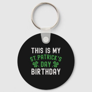 Das ist mein St. Patricks-Tag-Geburtstags-Kleeblat Schlüsselanhänger