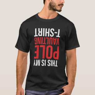 Das ist mein Stabhochsprung T-Shirt