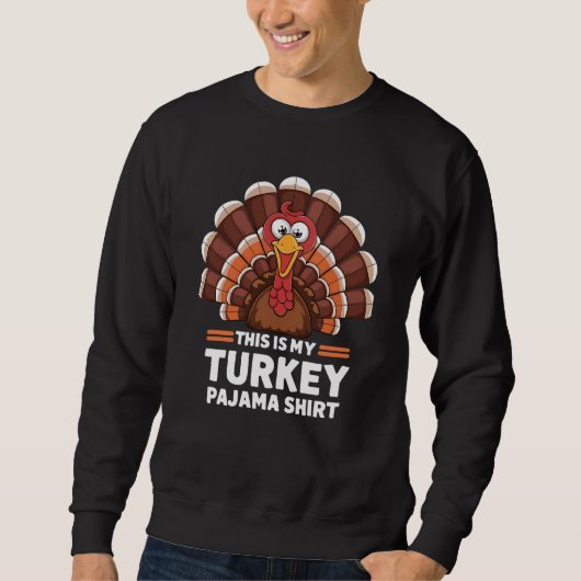 Das ist mein türkisches Pajama-Erntedank-Shirt Sweatshirt (Vorderseite)