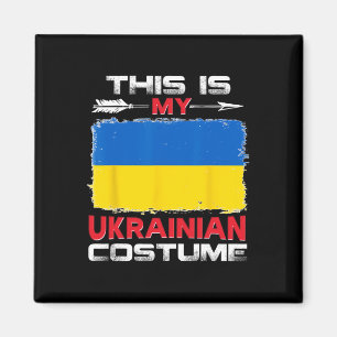 Das ist mein ukrainisches Kostüm Ukraine  Magnet