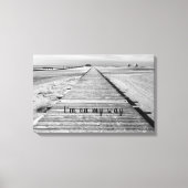 Das ist mein Weg zum Beach Black and White Foto Leinwanddruck (Vorderseite)