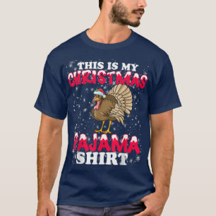 Das ist mein Weihnachten Pajama Xmas lustige Türke T-Shirt