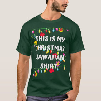 Das ist mein Weihnachts-Hawaiian Weihnachten Hawai T-Shirt
