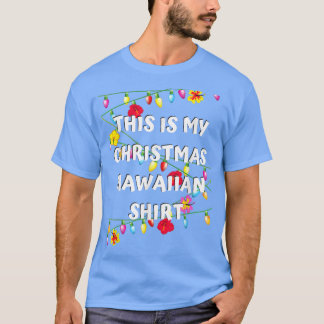 Das ist mein Weihnachts-Hawaiian Weihnachten Hawai T-Shirt