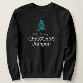 Das ist mein Weihnachts-Jumper-Grünbaum Sweatshirt