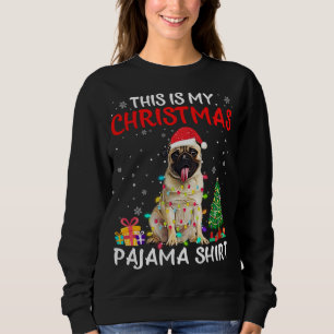 Das ist mein Weihnachts-Mops Pajama Xmas Lights Co Sweatshirt