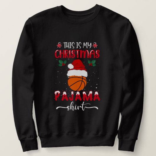 Das ist mein Weihnachts-Pajama-Basketball-Sweatshi Sweatshirt (Design vorne)