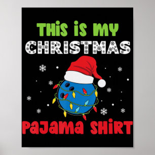 Das ist mein Weihnachts-Pajama-Bowling-Spaß Poster