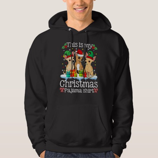 Das ist mein Weihnachts-Pajama Chihuahua Hoodie (Vorderseite)