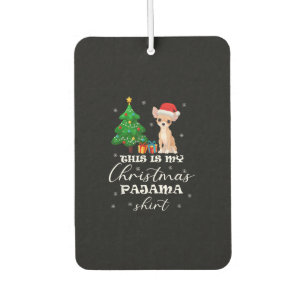 Das ist mein Weihnachts-Pajama-Chihuahua-Kostüm Sa Autolufterfrischer