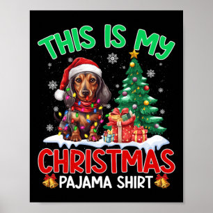 Das ist mein Weihnachts-Pajama-Dackel-Hund liebt X Poster