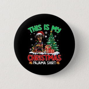 Das ist mein Weihnachts Pajama Doberman Dog Lover Button