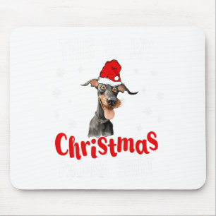 Das ist mein Weihnachts Pajama Doberman Xmas Pajam Mousepad