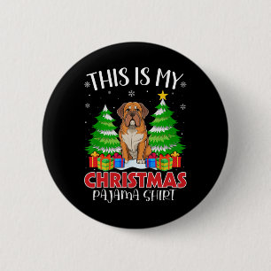 Das ist mein Weihnachts-Pajama-Dogue de Bordeaux-H Button