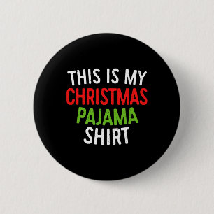 Das ist mein Weihnachts Pajama Erwachsenen Xmas Pj Button