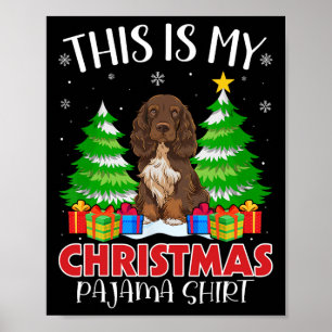 Das ist mein Weihnachts Pajama Field Spanier Hund  Poster