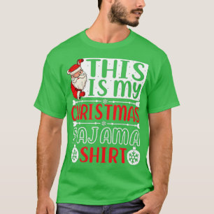 Das ist mein Weihnachts-Pajama-Funny Weihnachten T-Shirt