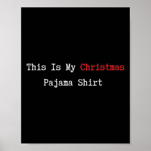 Das ist mein Weihnachts-Pajama-Funny Zitat Lazy Pj Poster