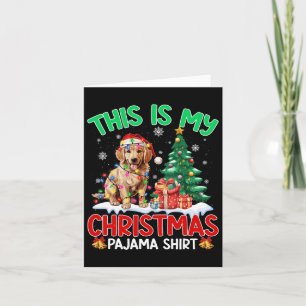 Das ist mein Weihnachts Pajama Golden Retriever Do Karte