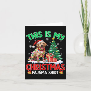 Das ist mein Weihnachts-Pajama Labrador Retriever Karte