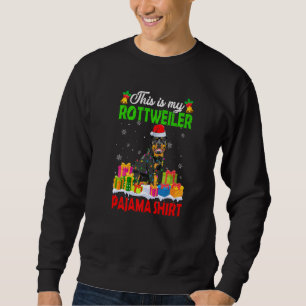 Das ist mein Weihnachts-Pajama Rottweiler-Hund Sweatshirt