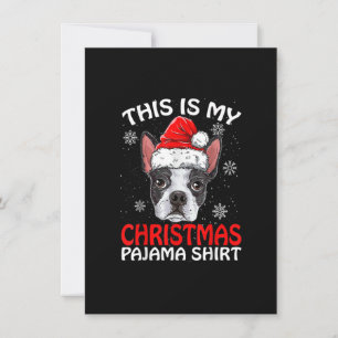 Das ist mein Weihnachts-Pajama-Shirt Boston Terrie Einladung