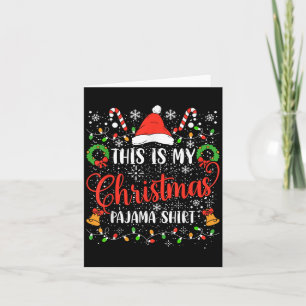 Das ist mein Weihnachts-Pajama-Shirt, das witzig p Karte