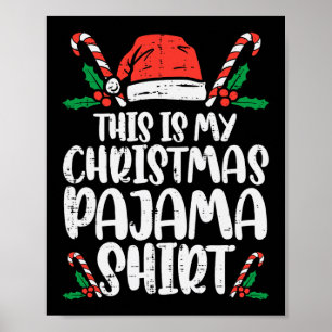 Das ist mein Weihnachts Pajama Shirt Funny Xmas Pj Poster