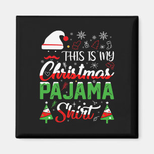 Das ist mein Weihnachts-Pajama-Shirt Weihnachten P Magnet
