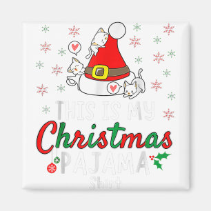 Das ist mein Weihnachts-Pajama-Shirt Xmas Cats San Magnet