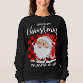 Das ist mein Weihnachts-Pajama Sweatshirt (Vorderseite)