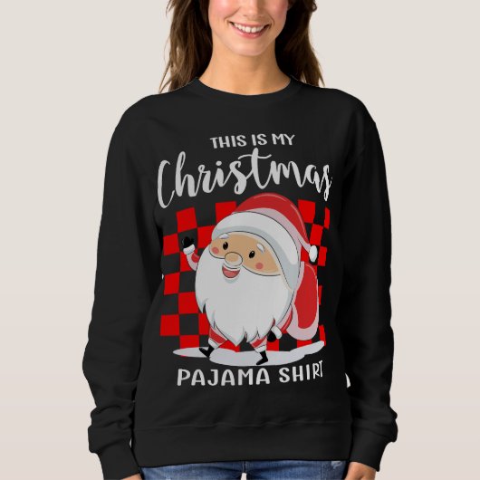 Das ist mein Weihnachts-Pajama Sweatshirt (Vorderseite)