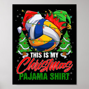 Das ist mein Weihnachts-Pajama-Volleyball-Ball San Poster