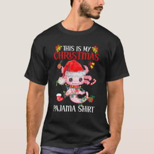 Das ist mein Weihnachts-Pyjama-Axolotl-Weihnachtsm T-Shirt