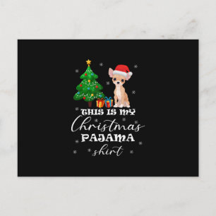 Das ist mein Weihnachts-Pyjama-Chihuahua-Kostüm-Sa Feiertagspostkarte