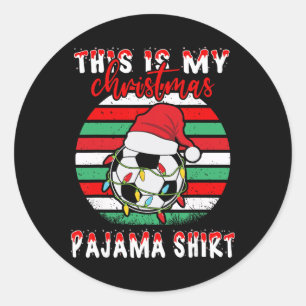Das ist mein Weihnachts-Pyjama-Fußball-Footbyll-Sa Runder Aufkleber